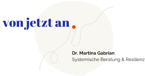 von jetzt an - Dr. Martina Gabrian